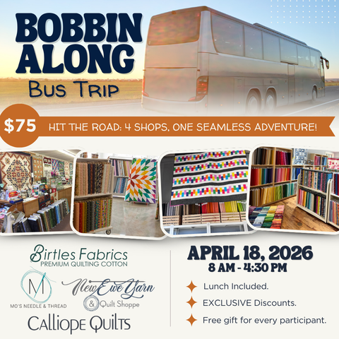 Bobbin Along Bus Trip <br> April 18, 2026