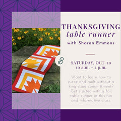 Thanksgiving Table Runner <br> Saturday, October 10 <br> 10 a.m. - 2 p.m.