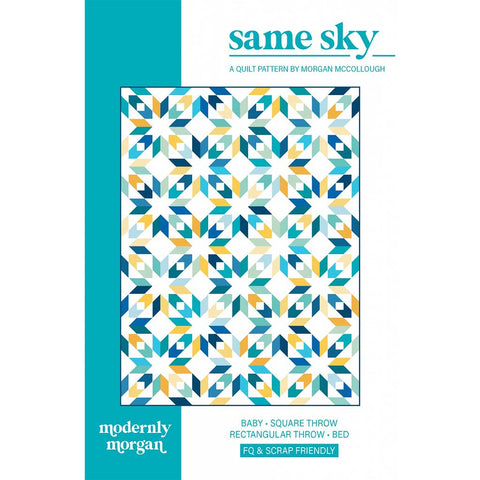 Same Sky Quilt Pattern