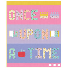 Once Upon a Time Quilt Pattern