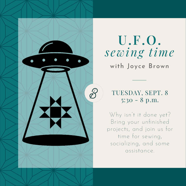 U.F.O. Sewing Time <br> Tuesday, September 8 <br> 5:30 - 8 p.m.