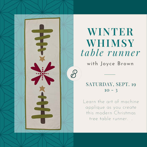 Winter Whimsy Table Runner Class <br> Saturday, September 19 <br> 10 a.m. - 3 p.m.